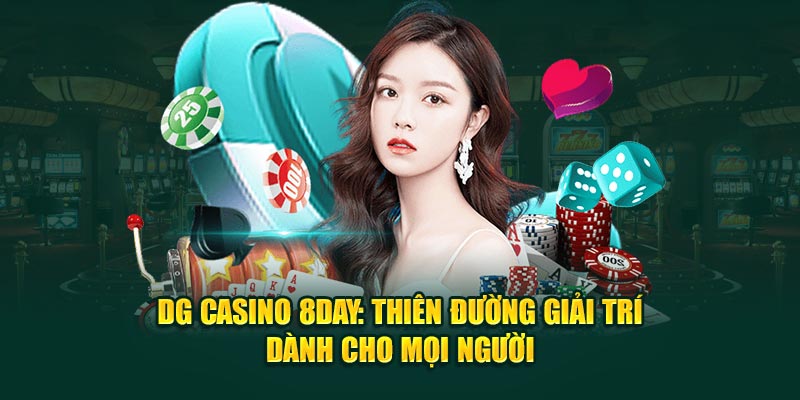 DG Casino 8DAY