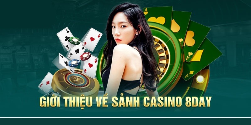 Ưu đãi hấp dẫn khi tham gia live casino 8DAY