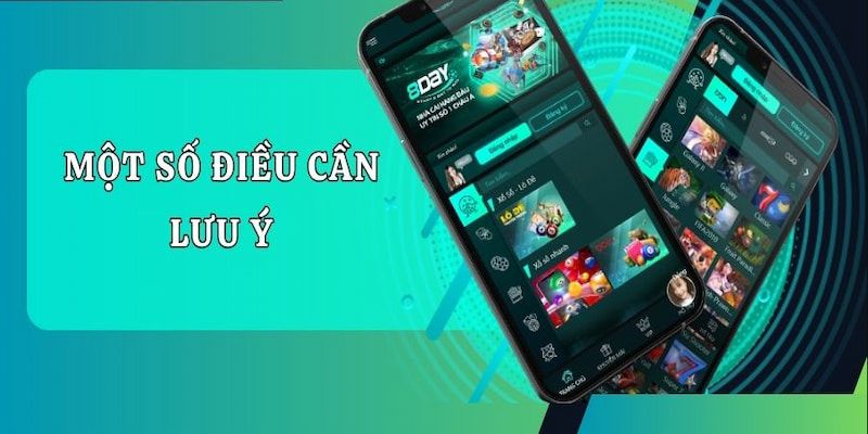 Một vài lưu ý để quá trình tải app 